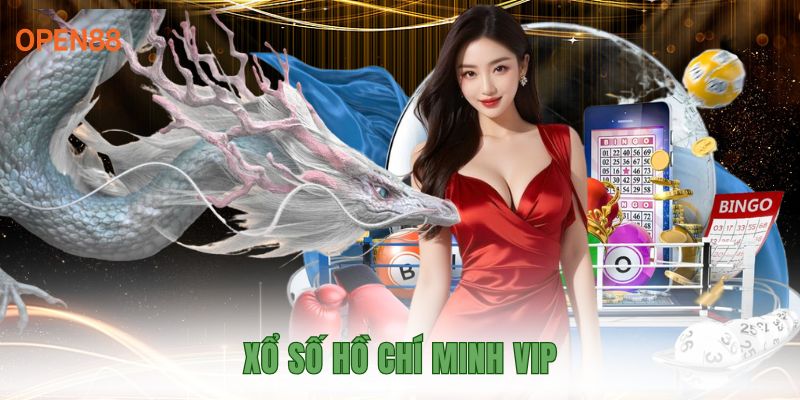 Xổ số Hồ Chí Minh Vip